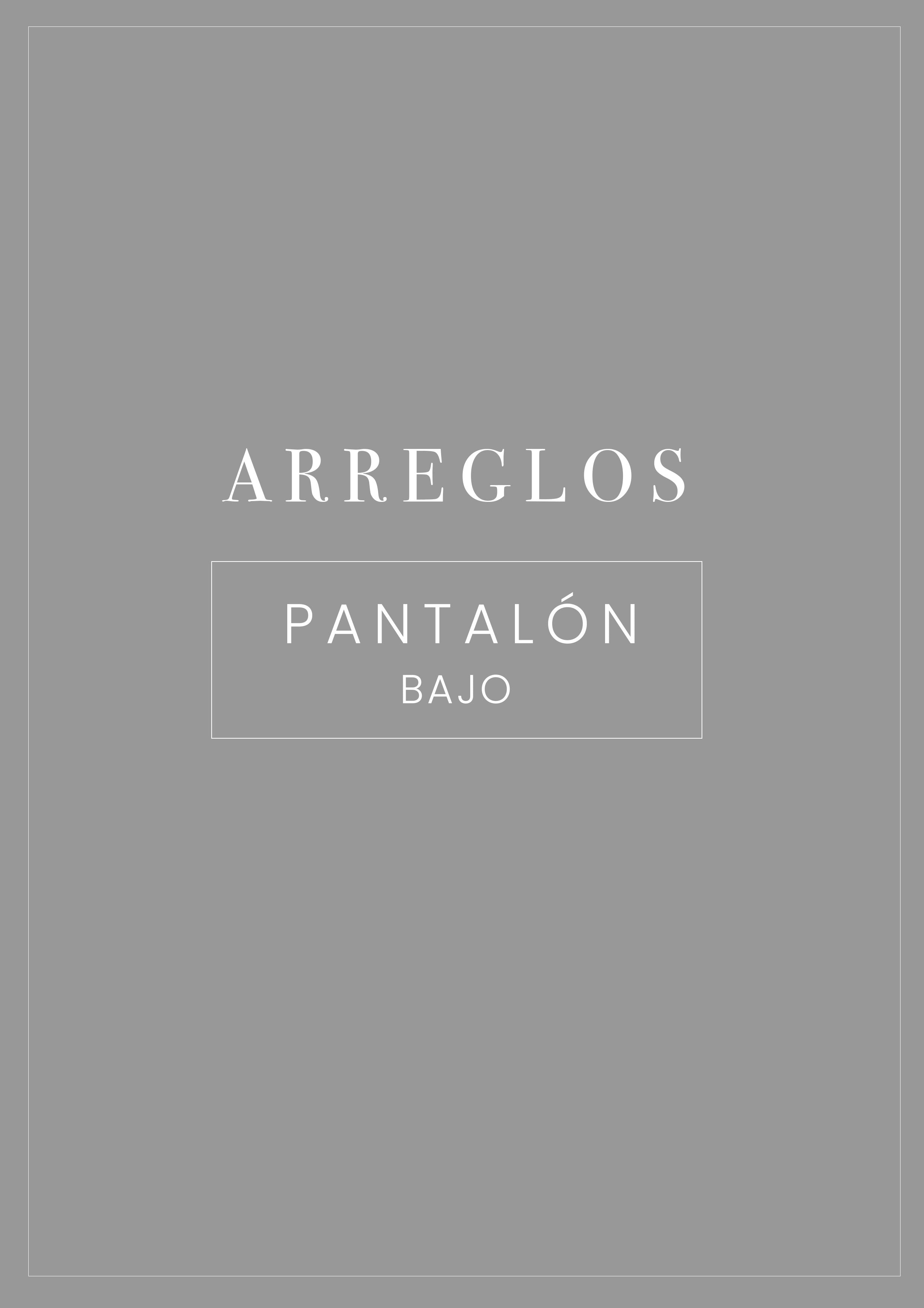 Arreglo Pantalón - Bajo